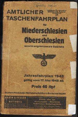 Okładka niemieckiego rozkładu jazdy (lokalny dla dzielnicy Niederschliesen) z  1943 r. Ze zbiorów Mieczysław J. Bonisławskiego